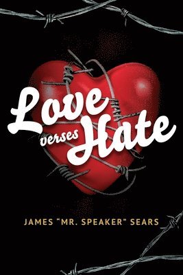 Love verses Hate 1