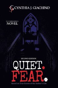bokomslag Quiet. Fear.