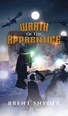bokomslag Wrath of the Apprentice