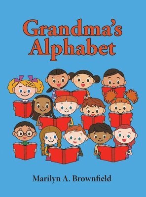 Marilyn A Brownfield, Marilyn A. Brownfield - Grandma's Alphabet, Inbunden