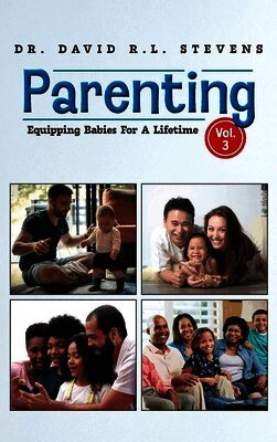 Parenting: Equipping Babies For A Lifetime