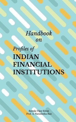 Handbook on Profiles of Indian Financial Institutions 1