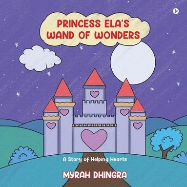 bokomslag Princess Ela's Wand of Wonders