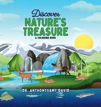 bokomslag Discover Nature's Treasure: A coloring book