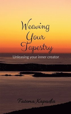bokomslag Weaving Your Tapestry