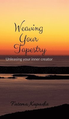 Weaving Your Tapestry 1