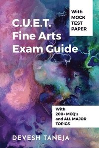 bokomslag C.U.E.T. Fine Arts Exam Guide