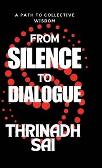 bokomslag From Silence to Dialogue