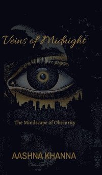 bokomslag Veins of Midnight : The Mindscape of Obscurity