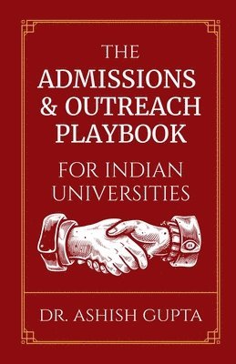 Admissions & Outreach Playbook for Indian Universities