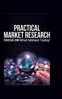 bokomslag Practical Market Research