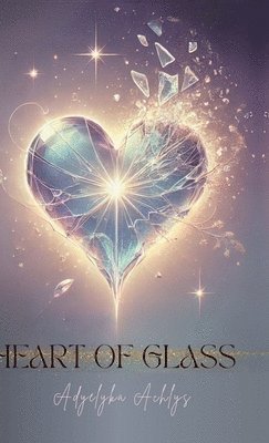 Heart of Glass 1