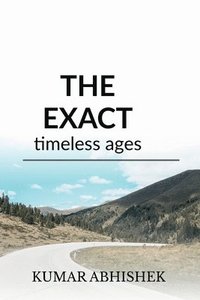 bokomslag The Exact: Timeless Ages