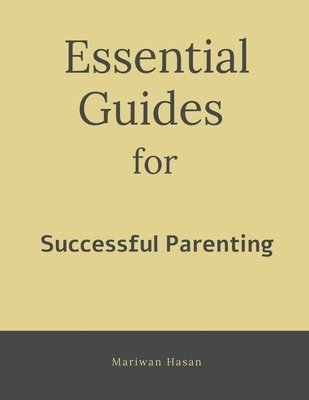 bokomslag Essential Guides for Successful Parenting