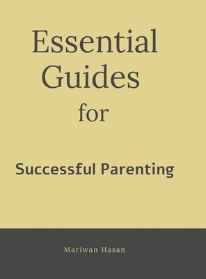 bokomslag Essential Guides for Successful Parenting