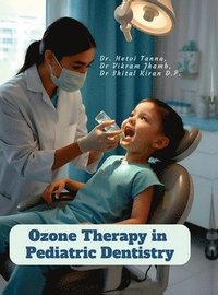 bokomslag Ozone Therapy in Pediatric Dentistry