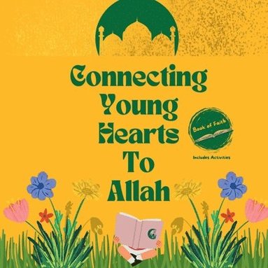 bokomslag Connecting Young Hearts To Allah