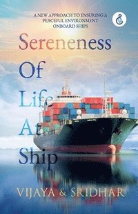 bokomslag Sereneness Of Life At Ship