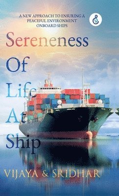 bokomslag Sereneness Of Life At Ship