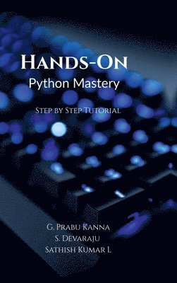 Hands-On Python Mastery: Step by Step Tutorial 1