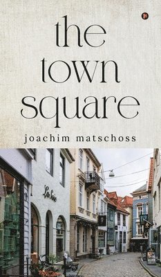 The town square 1