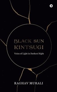 bokomslag Black Sun Kintsugi