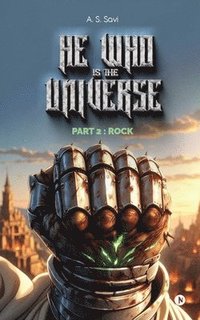 bokomslag He Who Is the Universe Part 2