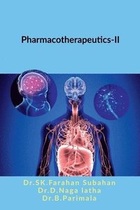 bokomslag Pharmacotherapeutics-II: A Clinical Approach for Pharm.D