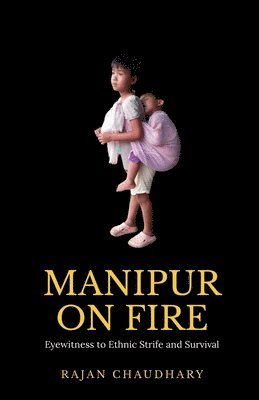 bokomslag Manipur on Fire