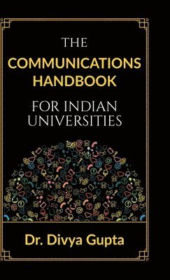 The Communications Handbook for Indian Universities 1