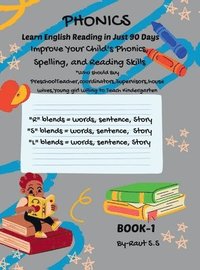 bokomslag Phonics: LEARN ENGLISH READING IN JUST 90 DAYS: The course includes a series of 4 books, to achive reading proficiency in 90 da