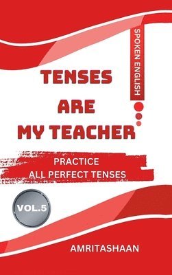 bokomslag Tenses Are My Teacher Vol.5