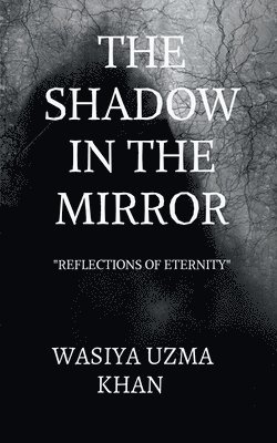 The Shadow in the Mirror 1