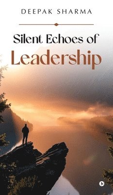 Silent Echoes of Leadership 1