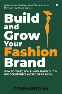 bokomslag Build and Grow your Fashion Brand