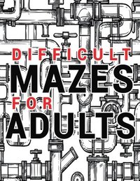 bokomslag Mazes for Adults Difficult