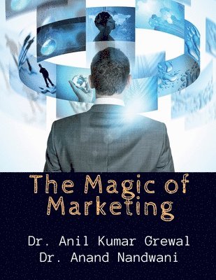 bokomslag The Magic of Marketing