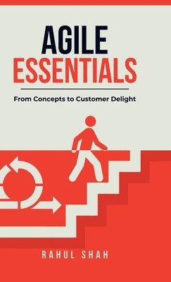 Rahul Shah, RAHUL SHAH - Agile Essentials, Inbunden