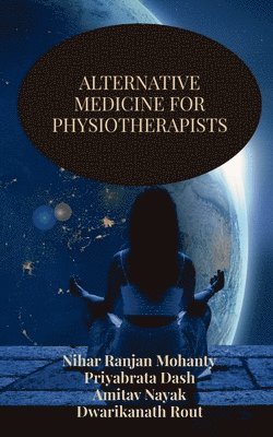 bokomslag Alternative Medicine for Physiotherapists