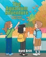 Byrd Britt, Britt,Byrd, - Aquarium Adventure, Häftad