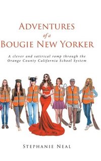 bokomslag Adventures of a Bougie New Yorker