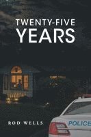 bokomslag TWENTY-FIVE YEARS
