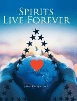 bokomslag Spirits Live Forever