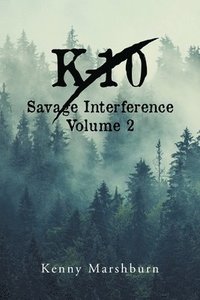 bokomslag K-10 Savage Interference Volume 2