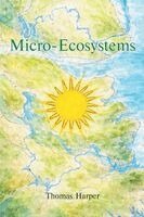 Thomas Harper - Micro-Ecosystems, Häftad