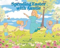 bokomslag Spending Easter with Auntie
