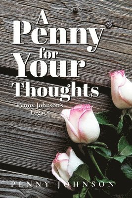 Penny Johnson - Penny For Your Thoughts, Häftad