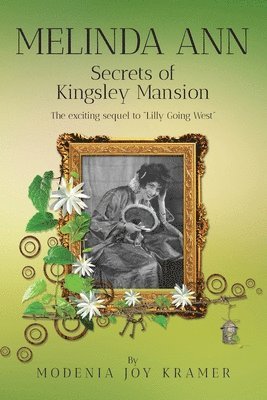 bokomslag Melinda Ann Secrets Of Kingsley Mansion