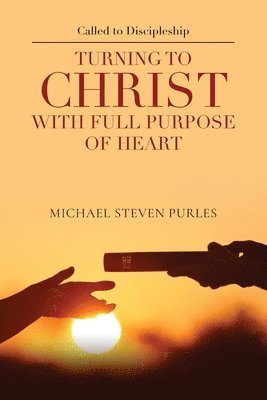 Michael Steven Purles - Called to Discipleship, Häftad