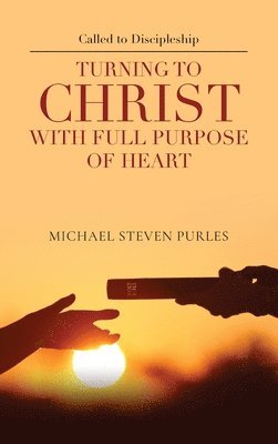 Michael Steven Purles - Called to Discipleship, Inbunden